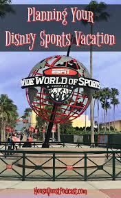 Jasmyn wimbish 2 min read. Disney Sports Vacations And Team Sports At Espn Wide World Of Sports Disney World Planning Disney Vacations Vacation