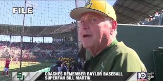 Baylor coaches past and present remember baseball superfan William “Baylor  Bill” Martin