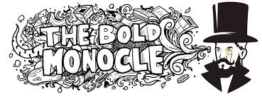about the bold monocle