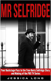 Review Of 'Shopping, Seduction And Mr Selfridge' By Lindy Woodhead – N S  Ford