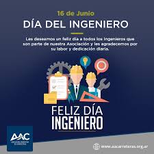 El día de la ingeniería argentina suele confundirse con el día del ingeniero, que se celebra el 16 de junio, pero no son lo mismo ya que en esta última fecha se conmemora la creación de la. Asociacion Argentina De Carreteras On Twitter Diadelingeniero Les Deseamos Un Feliz Dia A Todos Los Ingenieros Que Son Parte De Nuestra Asociacion Y Les Agradecemos Por Su Labor Y Dedicacion Diaria Feliz