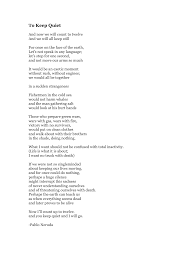 Simply Love This Poem To Keep Quiet By Pablo Neruda Reminds Me Of The Meditation Sessions At Panadura Yo Pablo Neruda Inspirational Text Beautiful Quotes