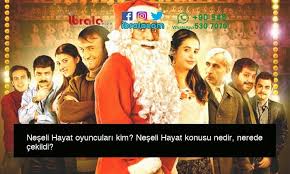 Sırtında dünyanın yükünü taşıyan noel baba rıza şenyurt işi sonunda öğrenir: Neseli Hayat Oyunculari Kim Neseli Hayat Konusu Nedir Nerede Cekildi Neseli Hayat Noel Baba