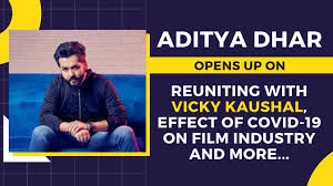 Aditya dhar » movies & series ». Exclusive Aditya Dhar On Reuniting With Vicky Kaushal Effects Of Covid 19 On Film Industry More Youtube