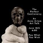 The Perfect Controversy — Anno Artem