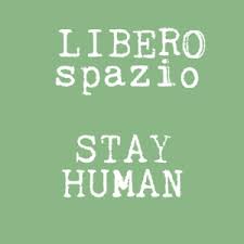 Circolo Arci Libero Spazio Stay Human
