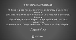 O Dinheiro E A Felicidade O Dinheiro Augusto Cury