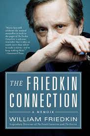 Friedkin's return to new york cop stories with cruising (1980) did not bode well. The Friedkin Connection A Memoir Amazon De Friedkin William Fremdsprachige Bucher