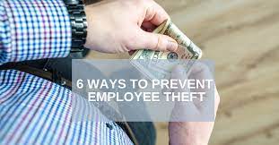 6 Ways To Prevent Employee Theft In Retail