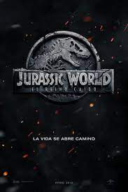 Jurassic World Fallen Kingdom 2018 Full Movie Download Free Hd Streaming Jurassic World Movie Falling Kingdoms Jurassic World Fallen Kingdom