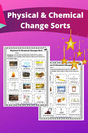 Physical And Chemical Changes Sort In 2020 Chemical Changes Chemical And Physical Changes Physics