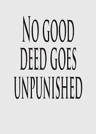 No good deed goes unpunished Digital Art by Tom Hill - Fine Art America