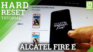 Hard Reset ALCATEL Fire E, how to ...