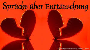 Du Hast Mich Enttäuscht Sprüche Freundschaft Enttäuschung Zitate