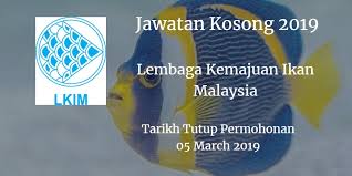 Warganegara malaysia yang berkelayakan dipelawa untuk mengisi jawatan kosong di lembaga kemajuan ikan malaysia (lkim) seperti berikut 1. Lembaga Kemajuan Ikan Malaysia Jawatan Kosong Lkim 05 March 2019 Iklan Jawatan Kosong