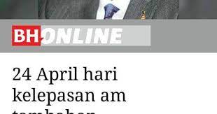 Dikemaskini pada 9 dis 2020: Cuti Umum 24 April 2017 Sempena Hari Pertabalan Yang Di Pertuan Agong