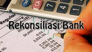 Learn the definition of bank reconciliation statement and how to prepare it. Pengertian Rekonsiliasi Bank Tujuan Penyebab Bentuk Dan Contoh Rekonsiliasi Bank Bank Reconciliation Lengkap Pelajaran Sekolah Online