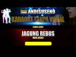 Download lagu, lirik lagu, dan video klip terbaru. Jagung Rebus Maya Jasika Tanpa Vokal Karaoke Youtube