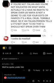 I'm chubby, but i am very loyal and maybe a bit clingy, idk. Mama Mia Technicallythetruth