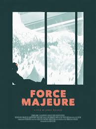 Peter strauss recommendation based on buzz at cannes. Force Majeure 2014 Alik Likes Films
