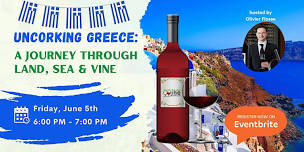 Uncorking Greece: A Journey Through Land, Sea and Vine