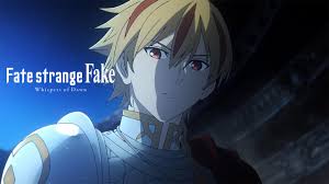 Fate/strange Fake' 电影在Anime Expo 获得英语首映