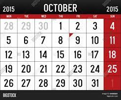 Our calendars are designed to fit on a standard 8 ½ x 11 inch sheet of paper. Calendar October 2015 Vector Photo Free Trial Bigstock