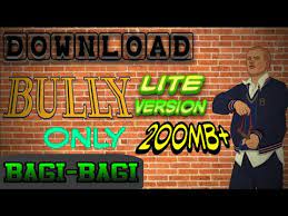 If you are willing to download bully apk mod, then you are in the right place. Bully Lite 200mb Bully Anniversary Edition Android Lite Version Download Bagi Bagi Youtube
