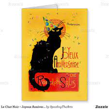Le Chat Noir Joyeux Anniversaire Card Zazzle Com In 2021 Le Chat Noir Chat Noir Happy Birthday Art