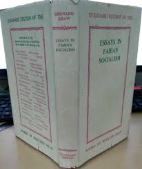Market socialism, if it works at all, cannot live up to the utopian dreams of its proponents. Essays In Fabian Socialism By Bernard Shaw Hardcover By Bernard Shaw Bookchor
