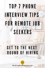 Top 7 Phone Interview Tips For Remote Job Seekers In 2020 Phone Interviews Remote Jobs Interview Tips