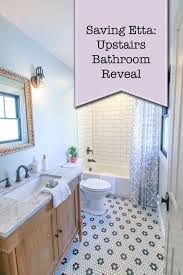 Saving Etta Upstairs Bathroom Reveal Bathroom Renovation Diy Upstairs Bathrooms Diy Bathroom Remodel