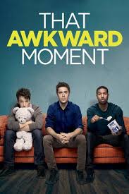 That Awkward Moment (2014): Where to Watch and Stream Online