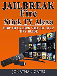 The amazon firestick hit the entertainment industry with an all new buzz that shook the tv casting market with its affordable rates and vast range of streaming choices. Amazon Com Jailbreak Fire Stick Tv Alexa How To Unlock Step By Step Tips Guide Ebook Gates Jonathan Kindle Store