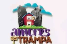 Resultado de imagen para AMORES CON TRAMPA LOGO
