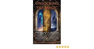 Bruce and connie are the best! Unlocking The Magic Caethe Vivian Steinmetz Ferrett Rustad A Merc Nye Jody Lynn Scarborough Elizabeth Ann Rambo Cat Shelby Jennifer Labit Michaela Sondheimer Shiri Flanigan S F 9781733563505 Amazon Com Books