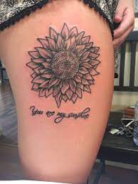 Sunflower Tattoo For My Mom You Are My Sunshine Sunflower Tattoo Sleeve Sunflower Tattoo Tattoos For My Mom