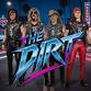 The DIRT * TRIBUTE TO 80's HAIR METAL