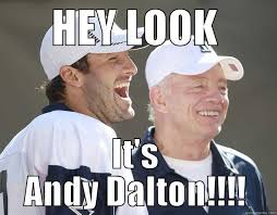 Its Andy Dalton Cowboys Memes Dallas Cowboys Memes Texans Memes