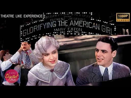 Glorifying the American Girl (1929) | HD | Comedy, Musical | Mary Eaton,  Eddie Cantor, Helen Morgan - YouTube