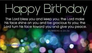 Birthday Wishes Bible Verse For Husband Inspirational Bible Quotes For Birthdays Birthday Wish For Husband Happy Birthday Celebration Happy Birthday Ecard