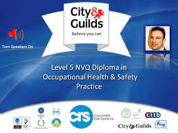 Nvq qcf diploma level 6 construction site management. Level 5 Nvq Diploma In Occupational Health Safety Practice Ppt Video Online Download