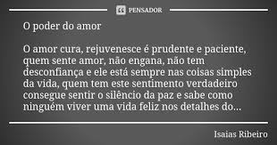 O Poder Do Amor O Amor Cura Rejuvenesce Isaias Ribeiro