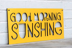 We have the best collection of good morning sunshine quotes, sayings, greetings, captions (with images and pictures) to brighten your day. 36 Good Morning Sunshine Images