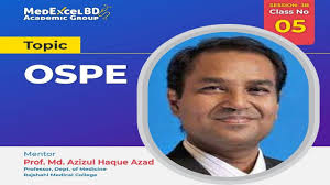 OSPE by Prof. Md. Azizul Haque Azad sir