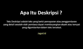 Ada sinopsis fiksi, sinopsis non fiksi dan sinopsis esai. Pengertian Teks Deskripsi Kegunaan Struktur Ciri Ciri Jenis Jenis Kaidah Penulisan Dan Contoh Jagad Id