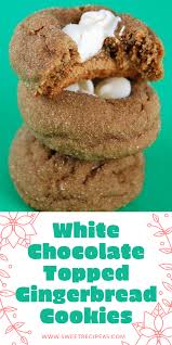 Even though i decided to try some new recipes (nothing against you gingerbread and molasses cookies,) i knew there was one recipe that i. White Chocolate Topped Gingerbread Cookies