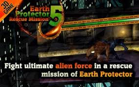 The installation process will take place . Earth Protector Rescue Mission 6 Apk 8 0 Download Apk Latest Version