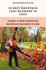 10 Best Backpack Leaf Blowers Reviews For 2021 Best Home Gear Cool Backpacks Leaf Blowers Blowers