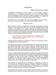 La autopoiesis, dijo maturana a bbc mundo, tiene que estar ocurriendo continuamente, porque cuando se detiene, morimos. Autopoiesis Aparicion Ciencia Cognitiva